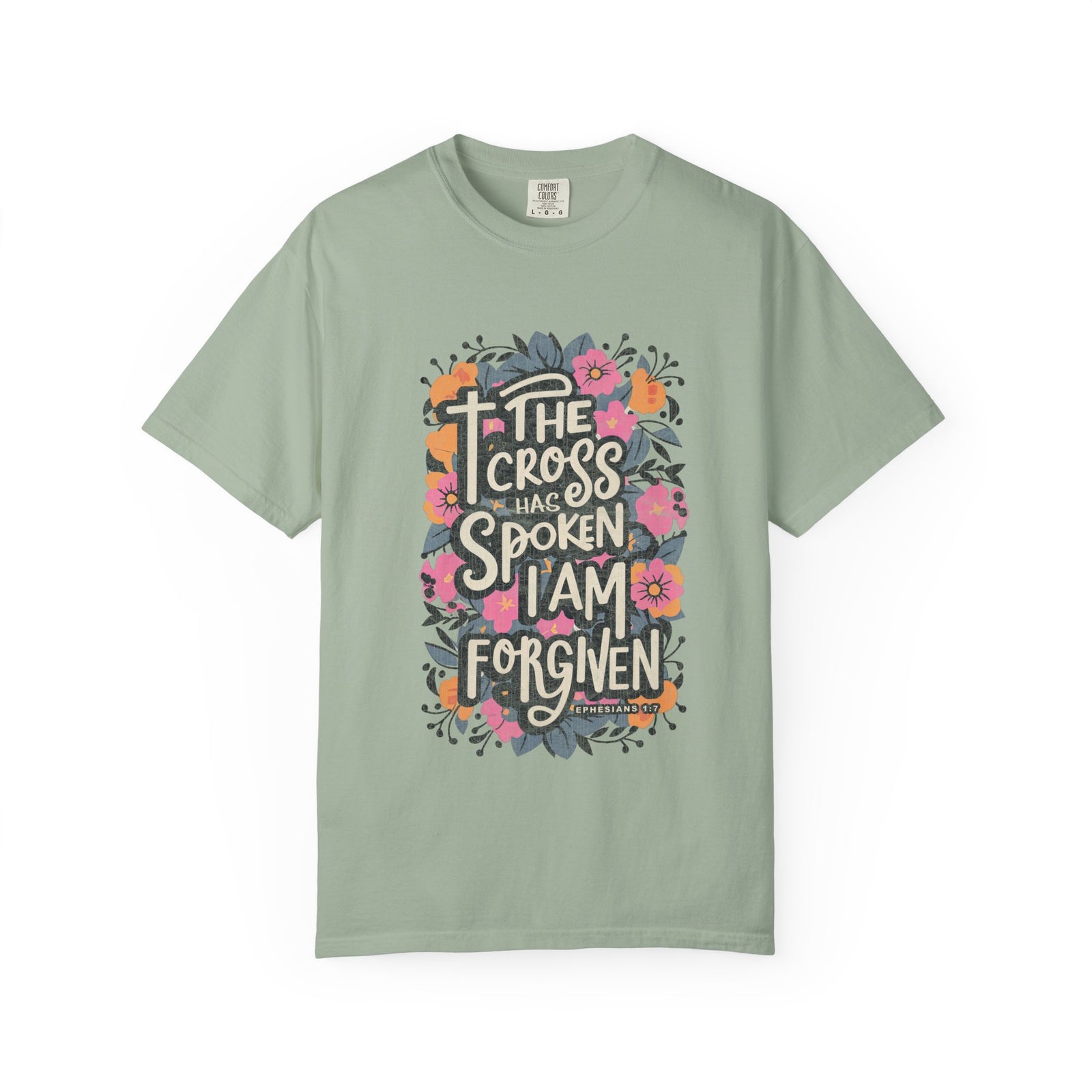 The Cross Has Spoken I Am Forgiven Christian T-Shirt Unisex Floral Faith Distressed Tee