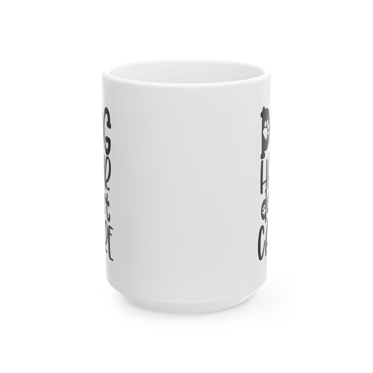 Dog Hair Don't Care Dog Mom Cute Ceramic Mug Coffee Cup (11oz & 15oz)