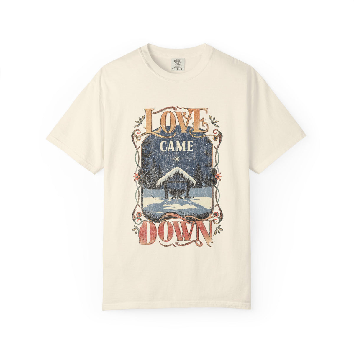 Love Came Down Jesus Christmas Distressed T-Shirt Christian Graphic Tee