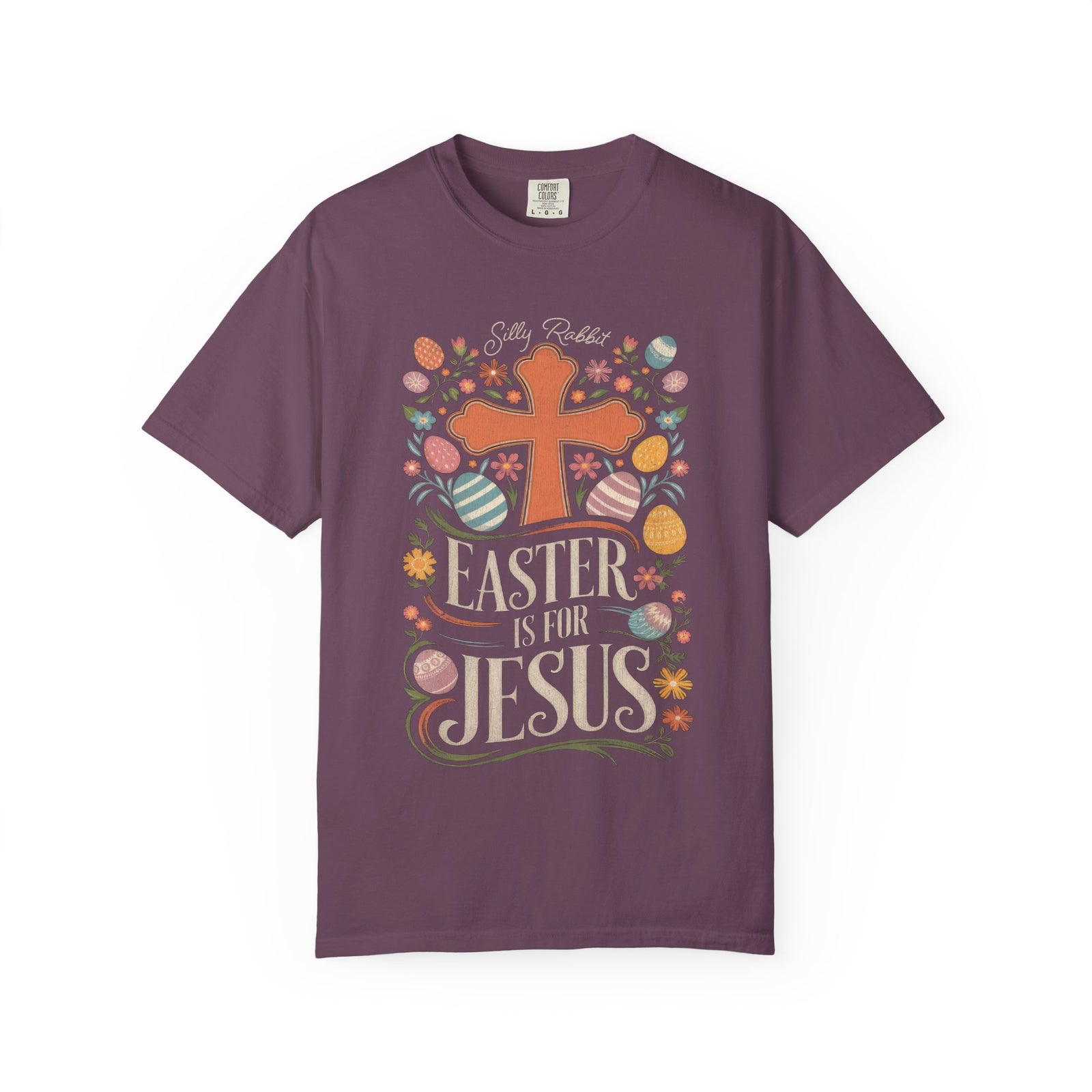 Silly Rabbit Easter Is For Jesus Christian T-Shirt Cross & Easter Eggs Faith Distressed Tee
