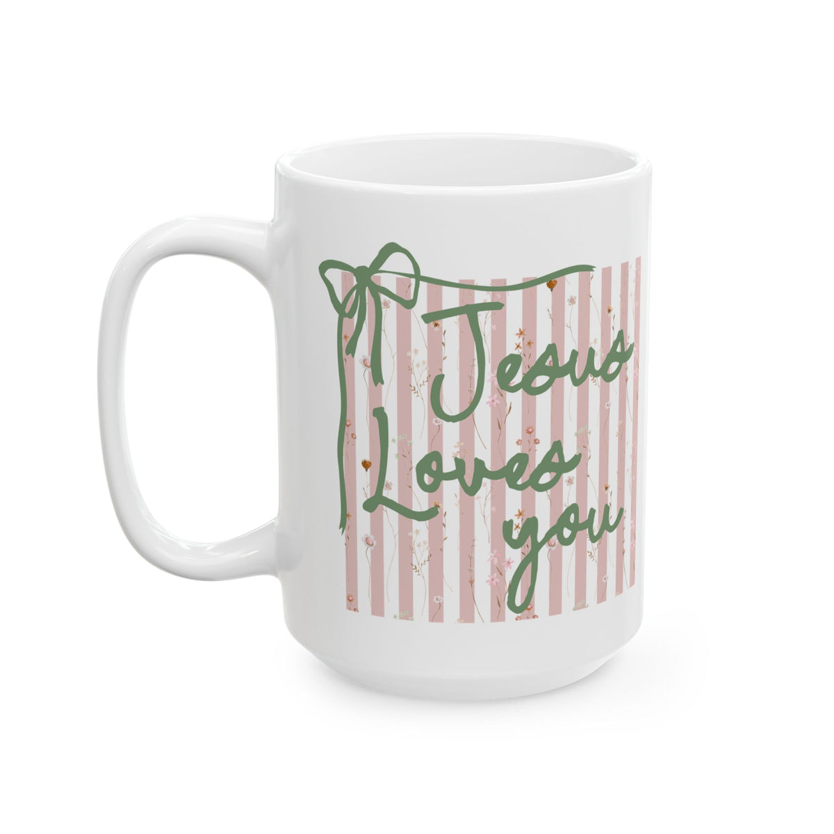 Jesus Loves You Pink Stripe Inspirational Ceramic Mug Coffee Cup (11oz & 15oz)