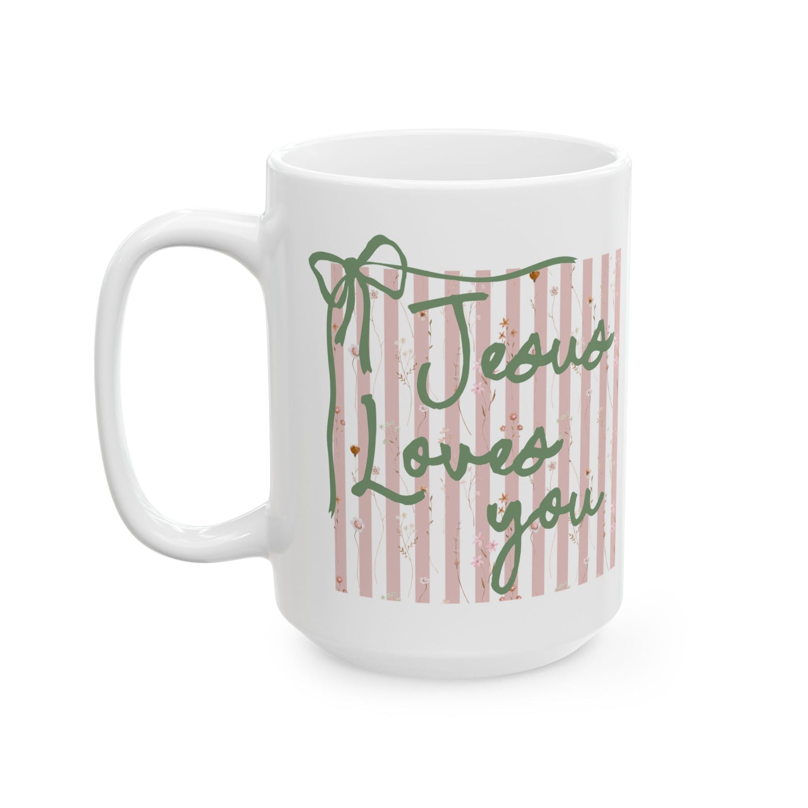 Jesus Loves You Pink Stripe Inspirational Ceramic Mug Coffee Cup (11oz & 15oz)