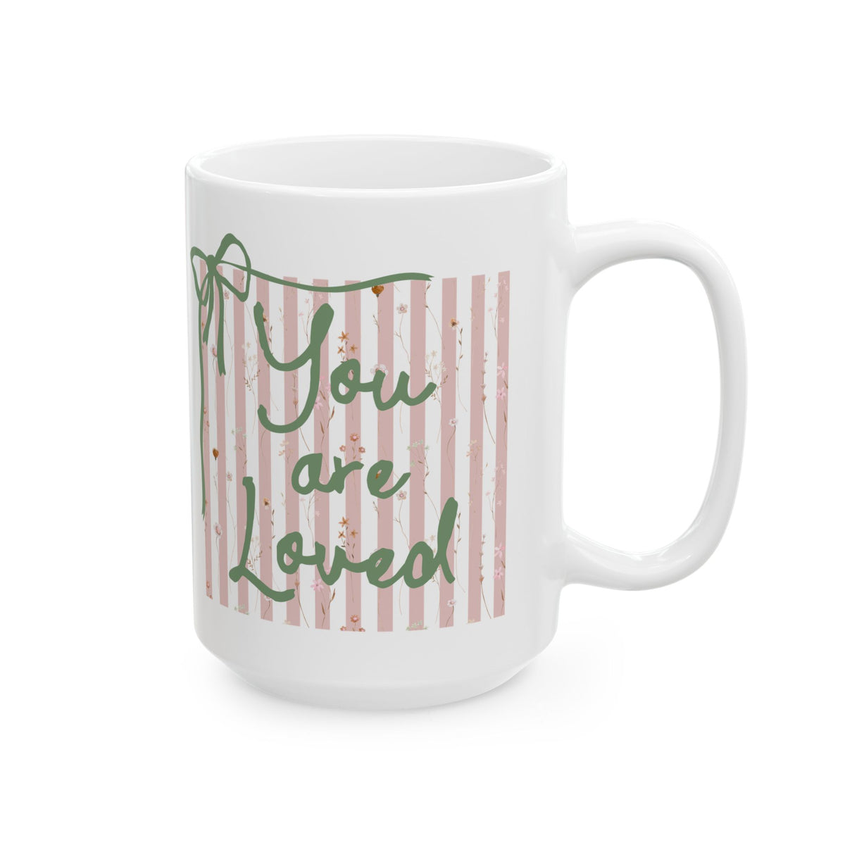You are Loved John 3:16 Inspirational Ceramic Mug Coffee Cup (11oz & 15oz)