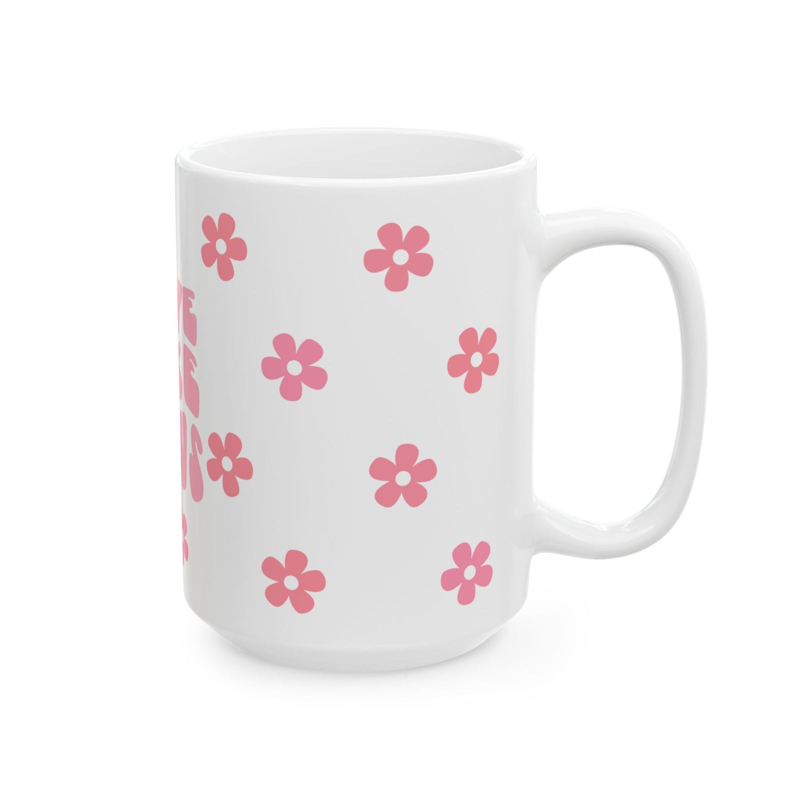 Love Like Jesus Ceramic Mug — Pink Floral Christian Coffee Cup (11oz & 15oz)