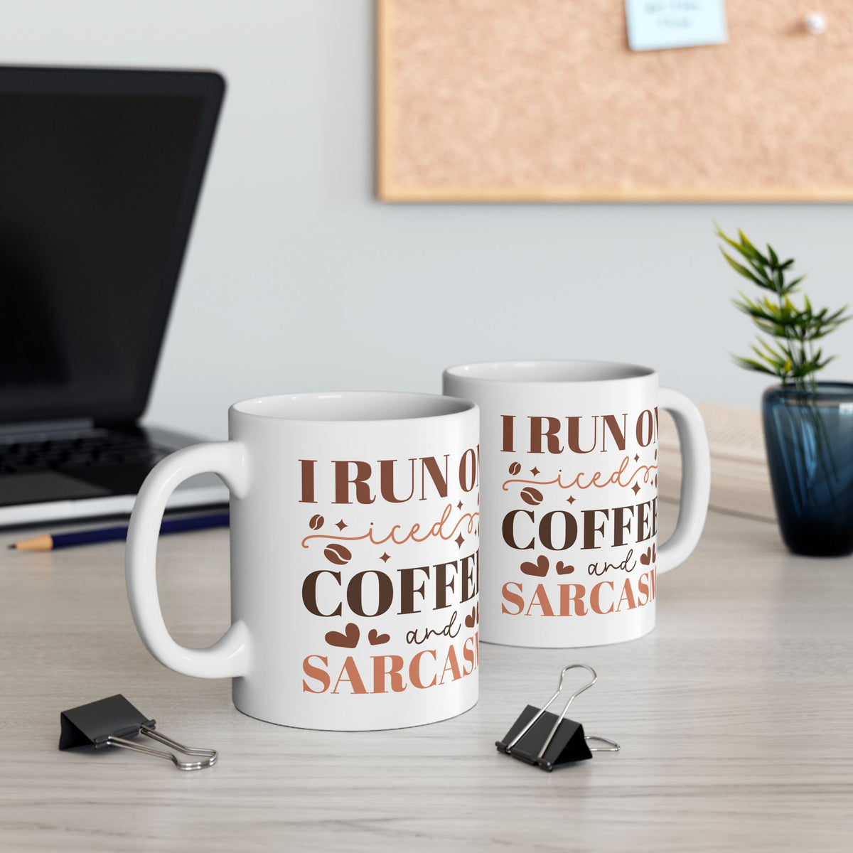 I Run on Coffee & Sarcasm Cute Ceramic Mug Coffee Cup (11oz & 15oz)