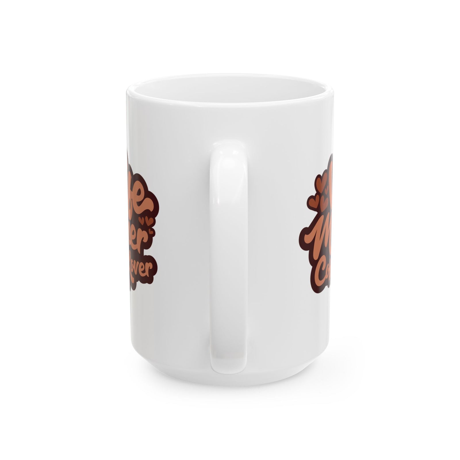 Wife Mother Coffee Lover Cute Ceramic Mug Coffee Cup (11oz & 15oz)