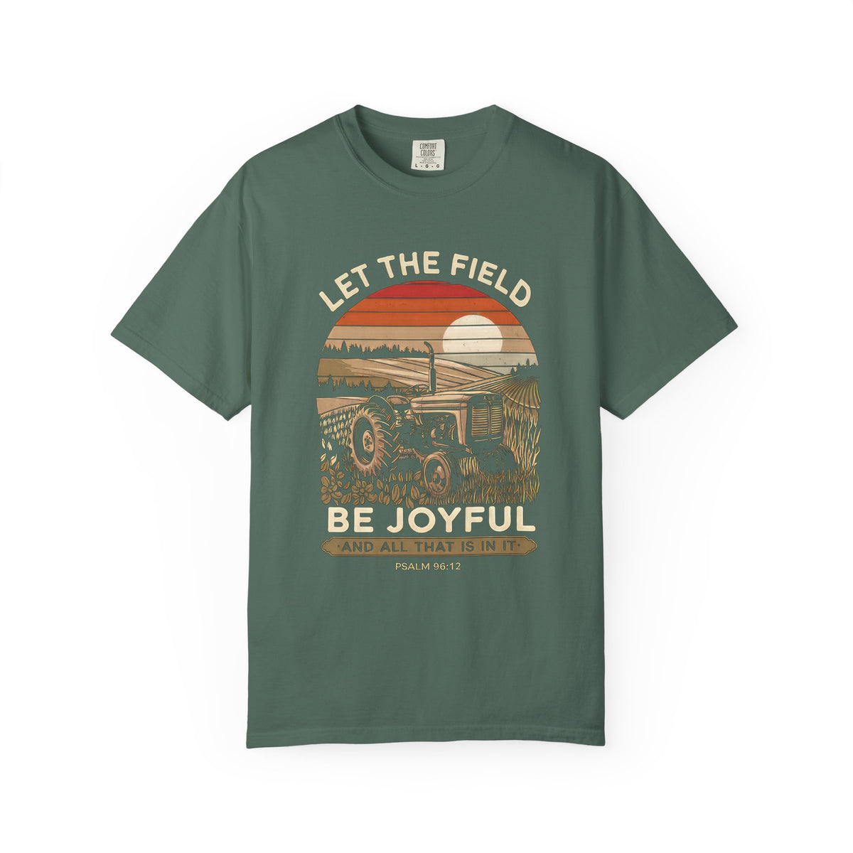 Let the Field Be Joyful Tractor T-Shirt Rustic Farm Christian Graphic Tee