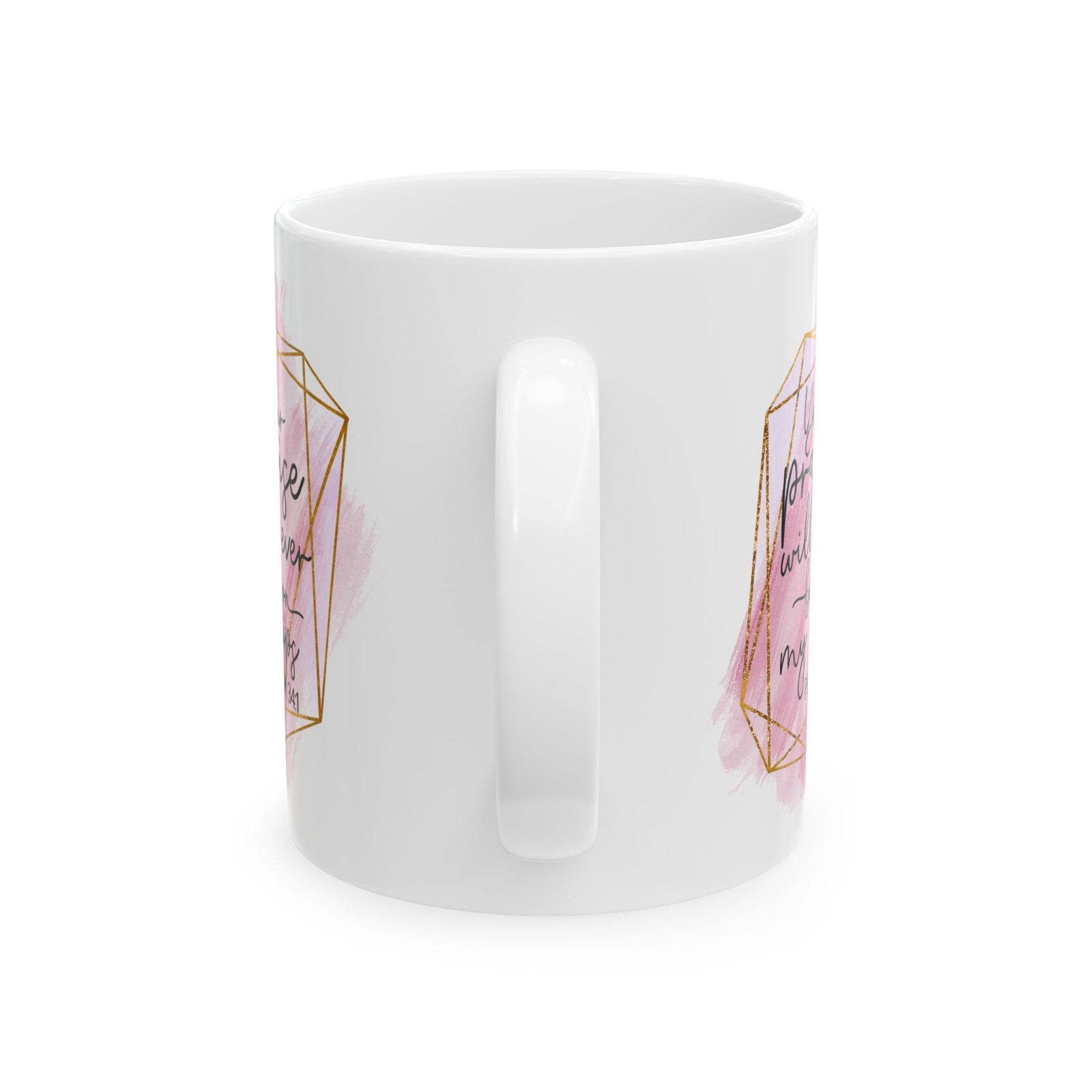 Your Praise Will Be on my Lips Psalm 34:1 Christian Inspirational Ceramic Mug (11oz, 15oz)