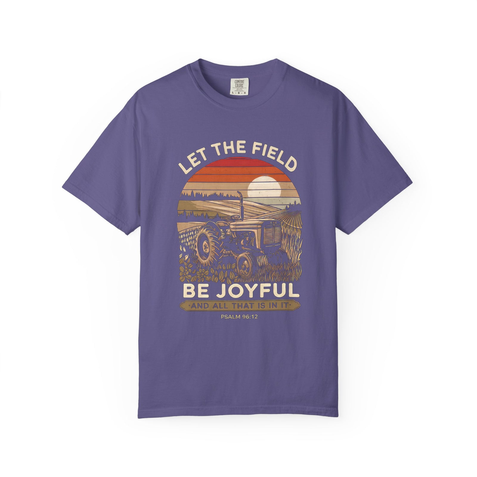 Let the Field Be Joyful Tractor T-Shirt Rustic Farm Christian Graphic Tee