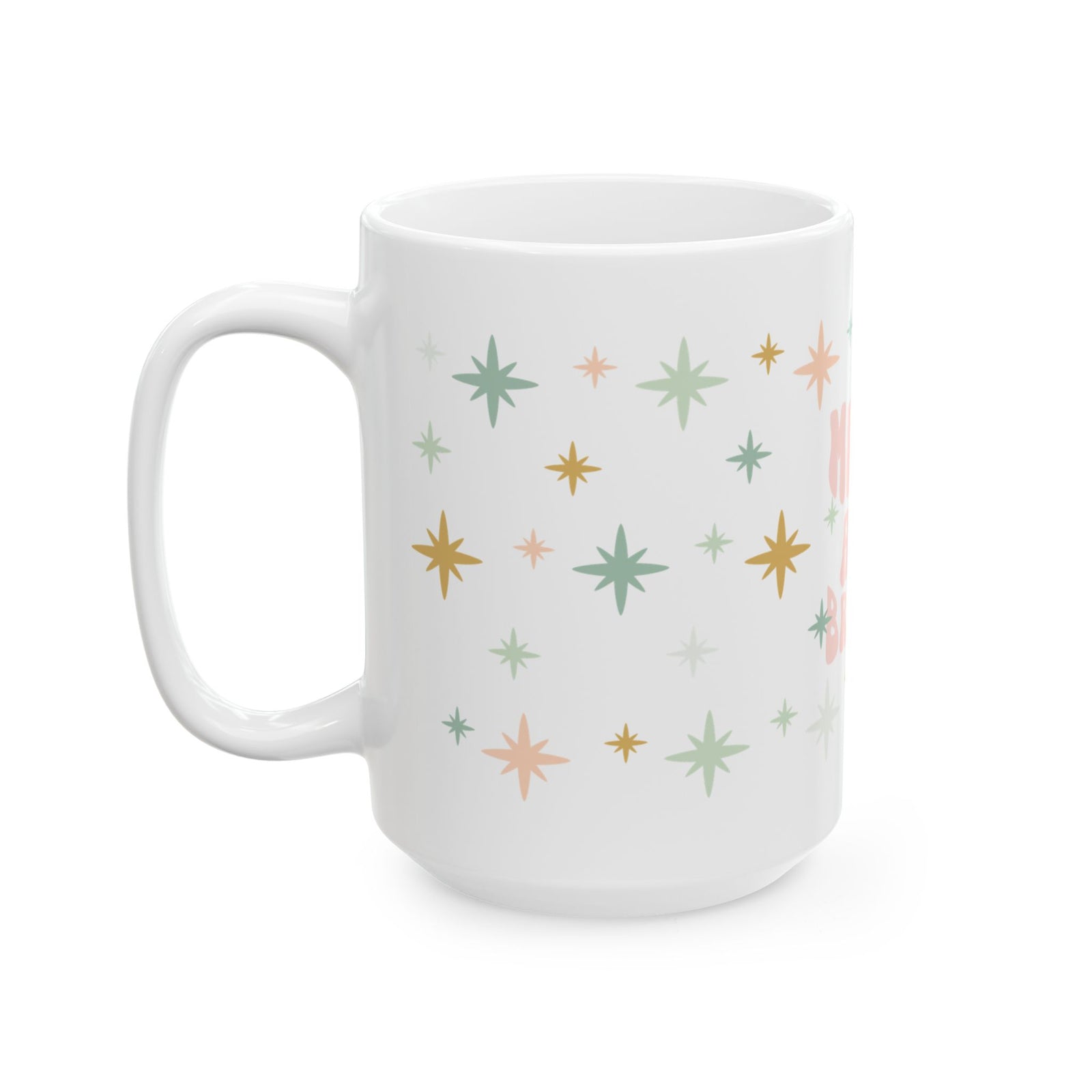 Merry & Bright Christmas Ceramic Mug Coffee Cup (11oz & 15oz)