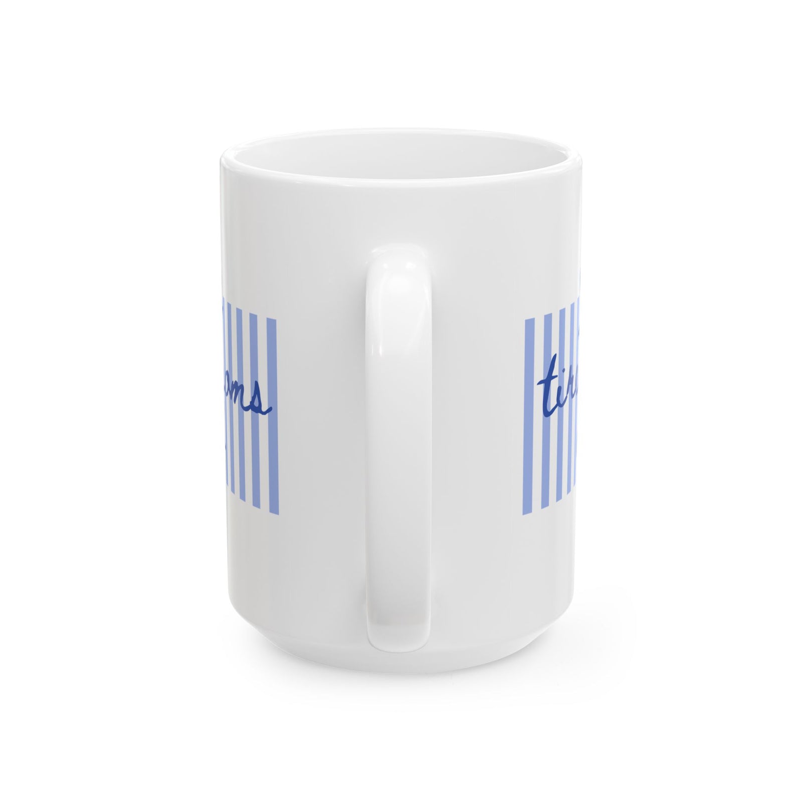 Tired Moms Club Blue Stripe Ceramic Mug Coffee Cup (11oz & 15oz)