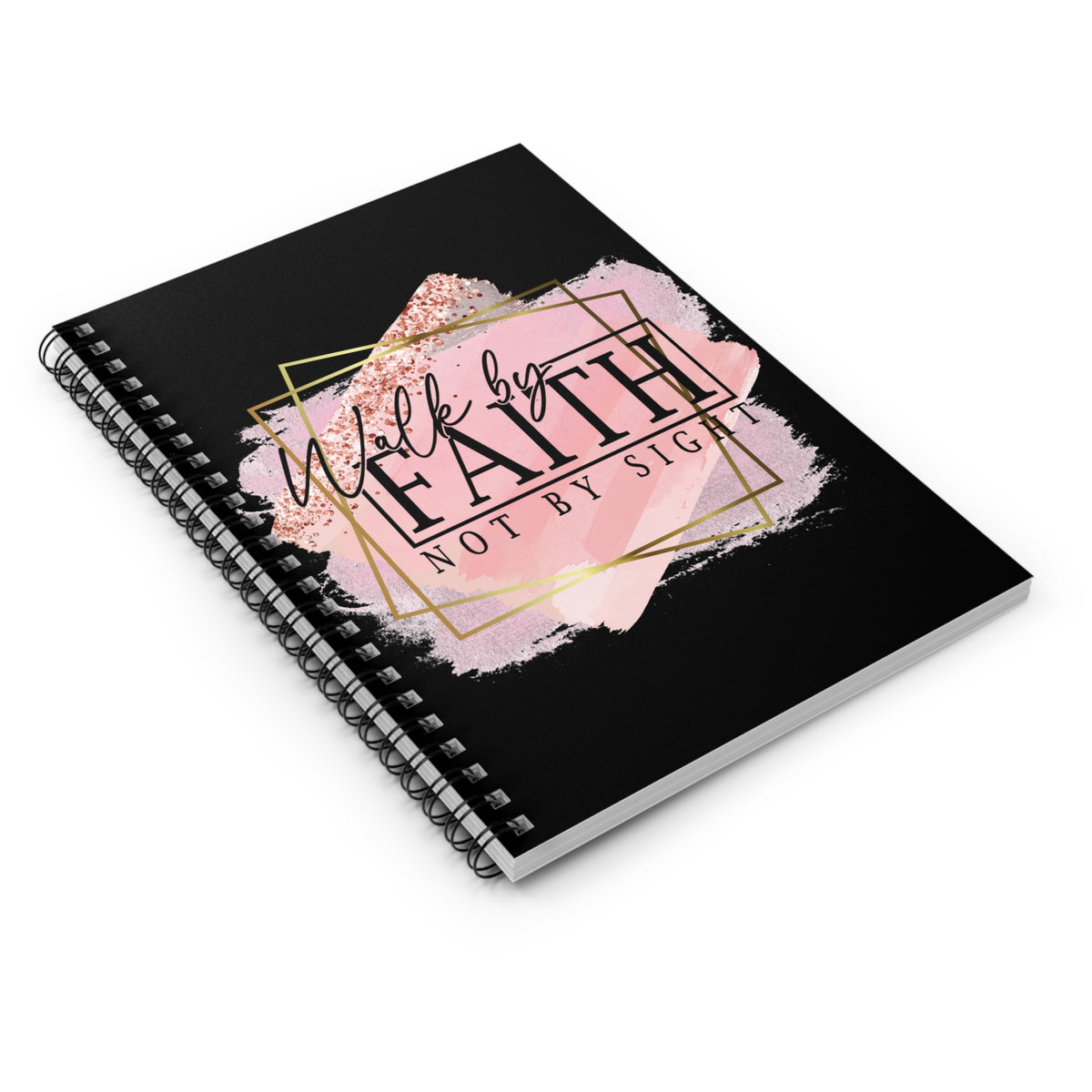 Walk by Faith Not by Sight Ruled Journal Christian Spiral Notebook
