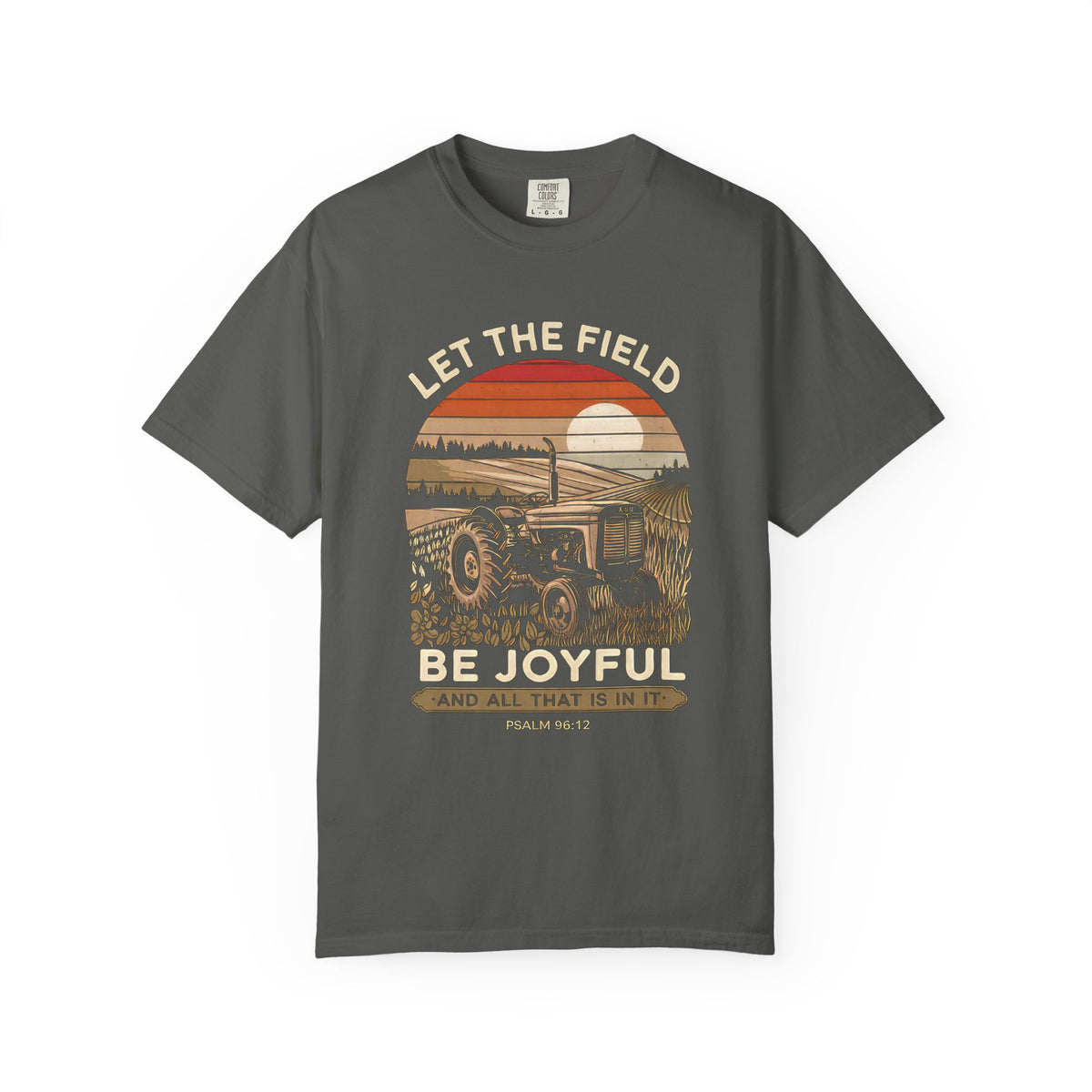 Let the Field Be Joyful Tractor T-Shirt Rustic Farm Christian Graphic Tee