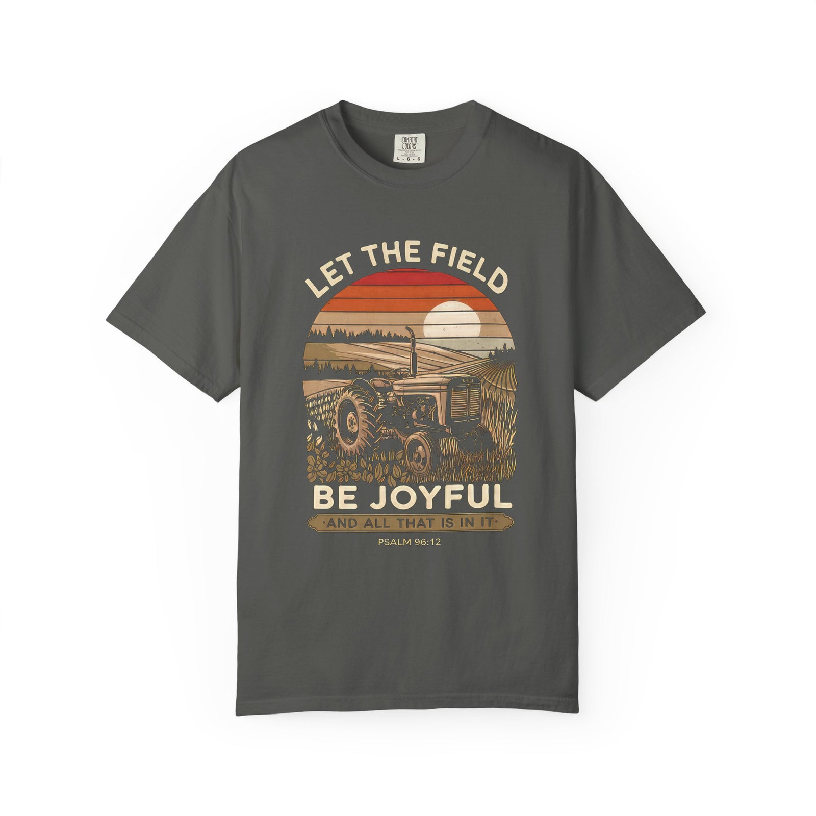 Let the Field Be Joyful Tractor T-Shirt Rustic Farm Christian Graphic Tee