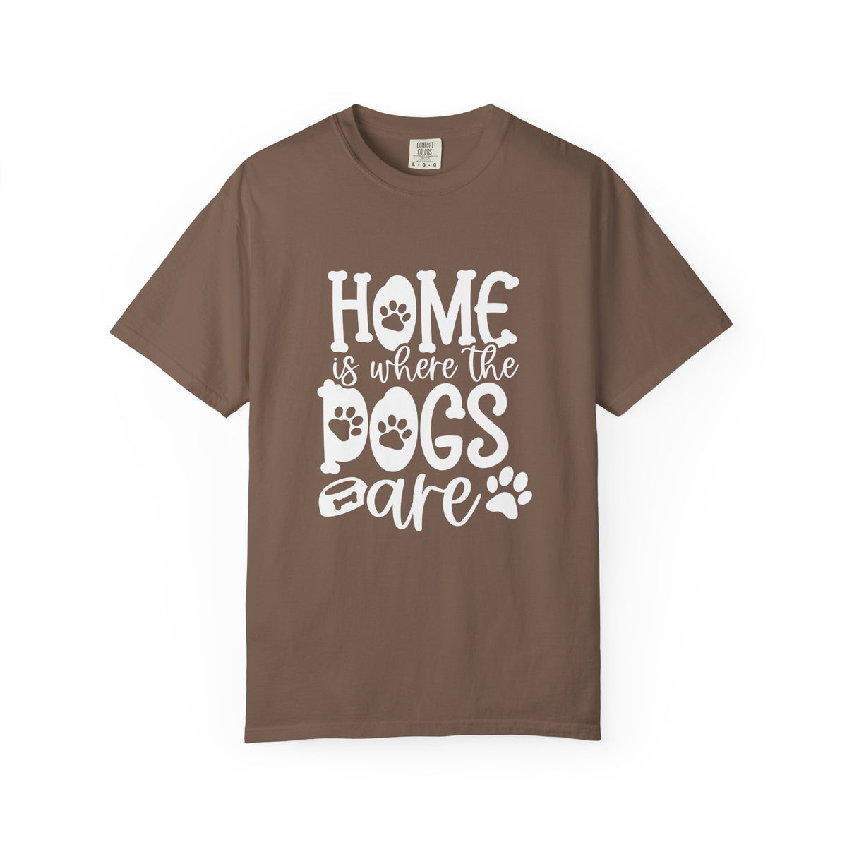 Home is Where the Dogs Are T-Shirt Cute Dog Mom Graphic Tee