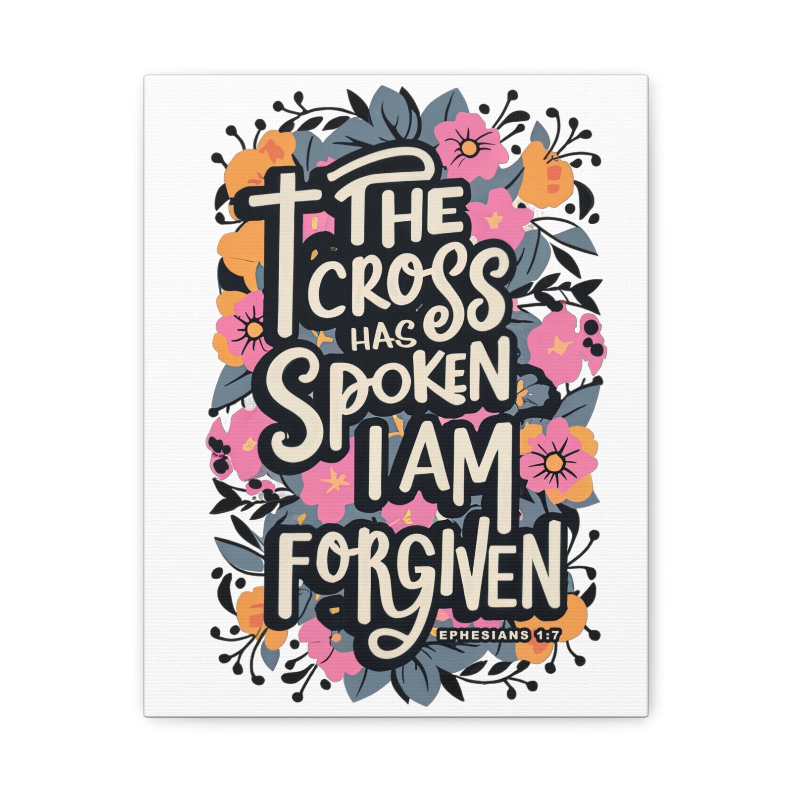 The Cross Has Spoken I Am Forgiven Canvas Wall Art Christian Scripture Decor