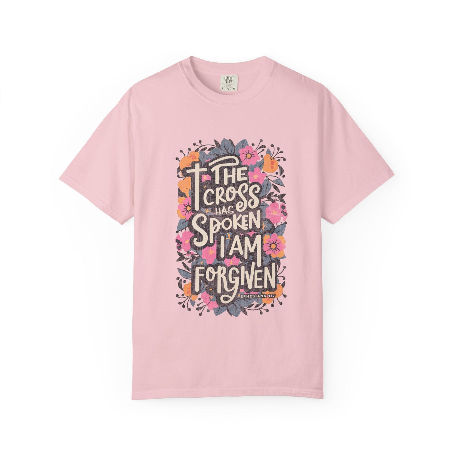 The Cross Has Spoken I Am Forgiven Christian T-Shirt Unisex Floral Faith Distressed Tee