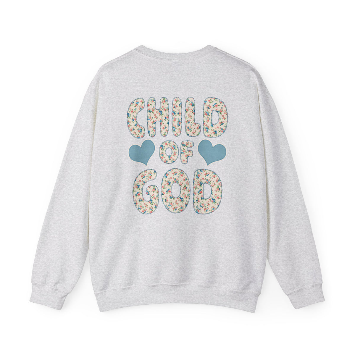 Child of God Crewneck Sweatshirt Floral Cross Christian Faith Pullover