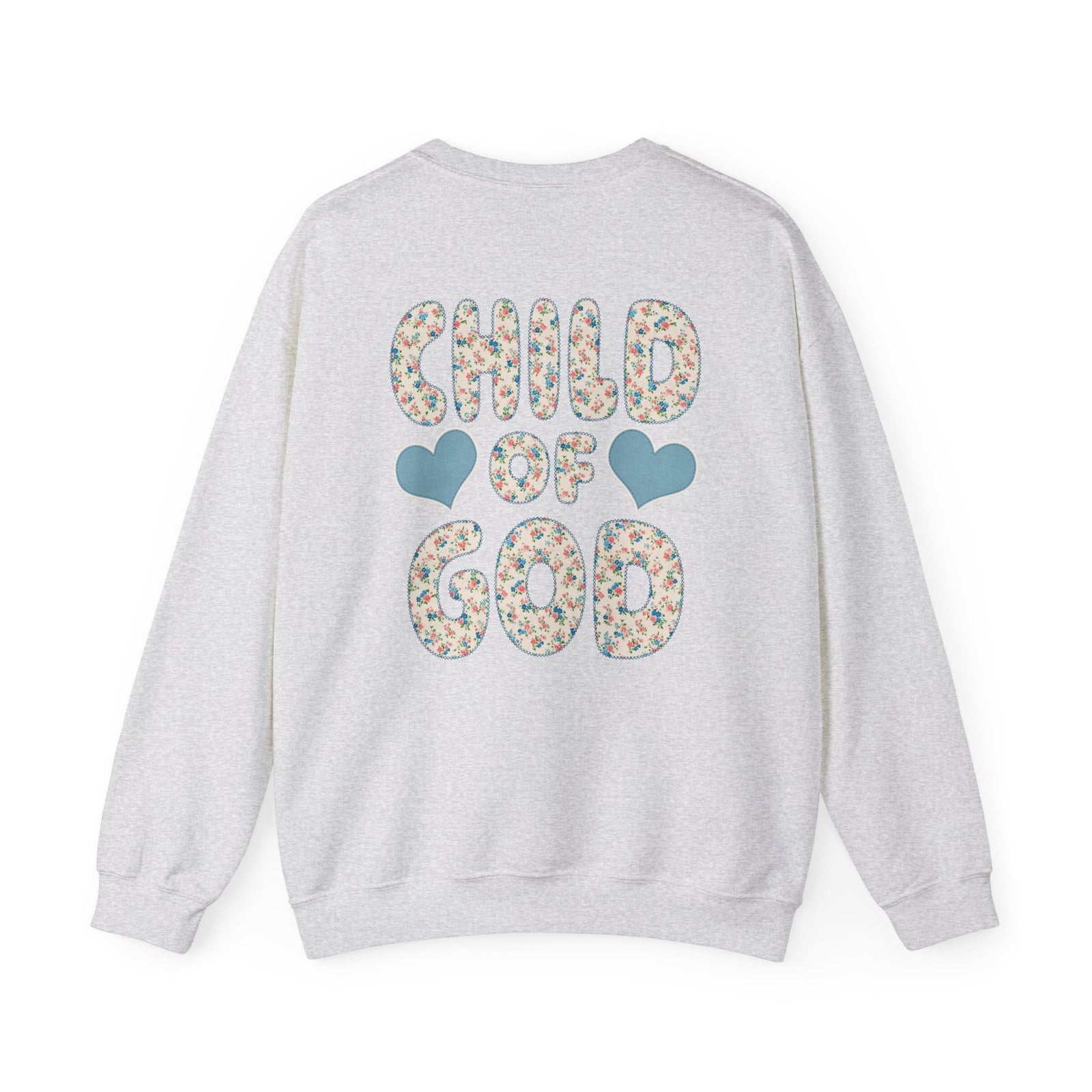 Child of God Crewneck Sweatshirt Floral Cross Christian Faith Pullover