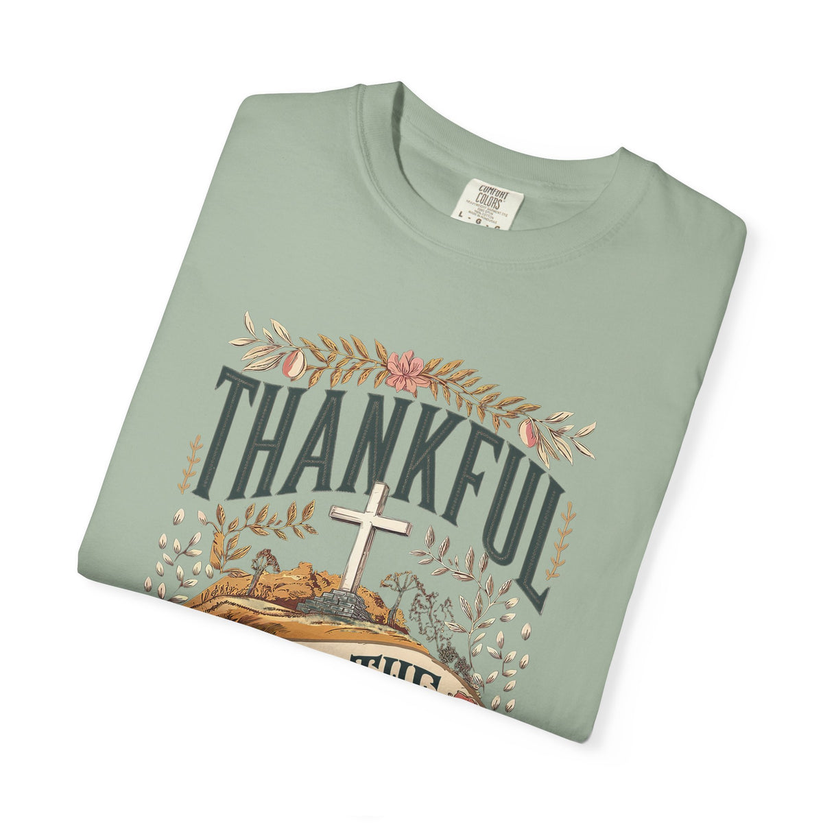 Thankful for the Cross Christian T-Shirt Faith & Gratitude Graphic Tee