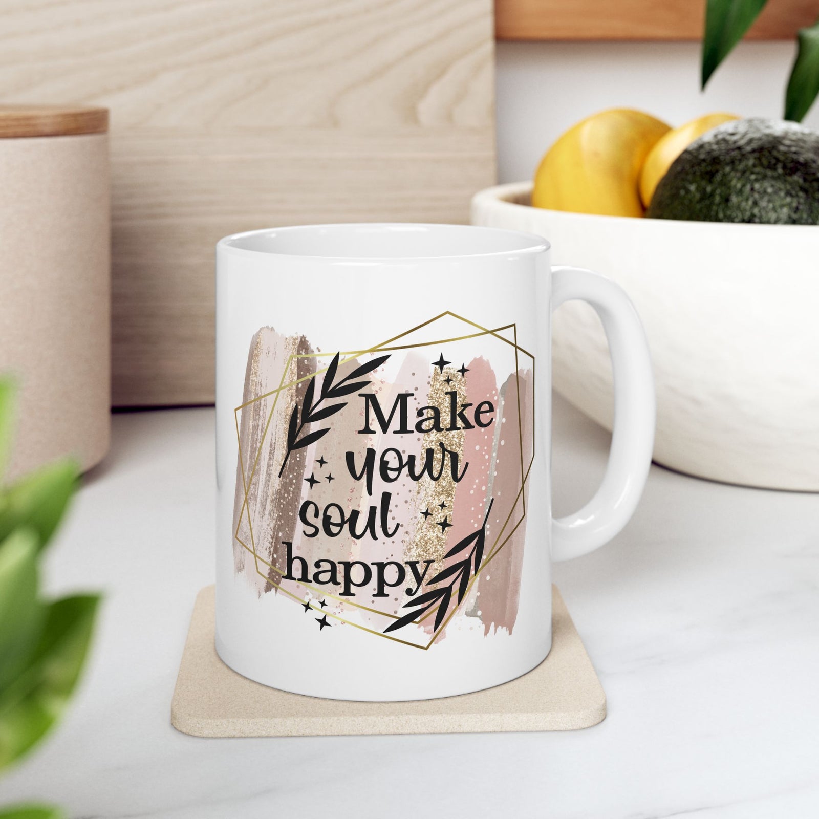 Make Your Soul Happy Inspirational Mug Coffee Cup (11oz & 15oz) - Sydney So Sweet