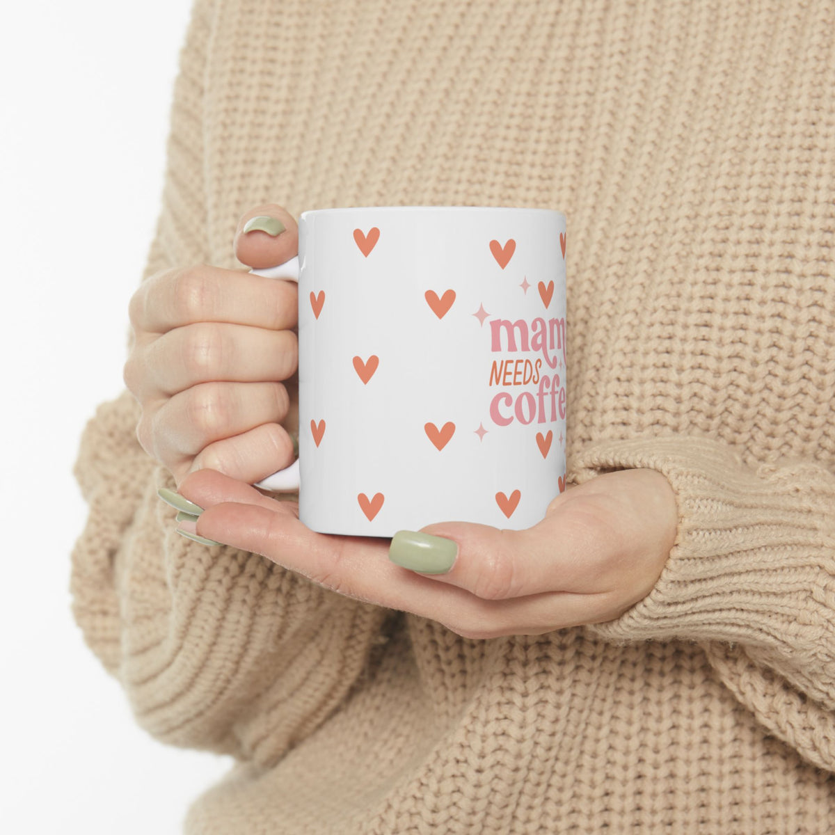 Mama Needs Coffee Hearts Cute Ceramic Mug Coffee Cup (11oz & 15oz)