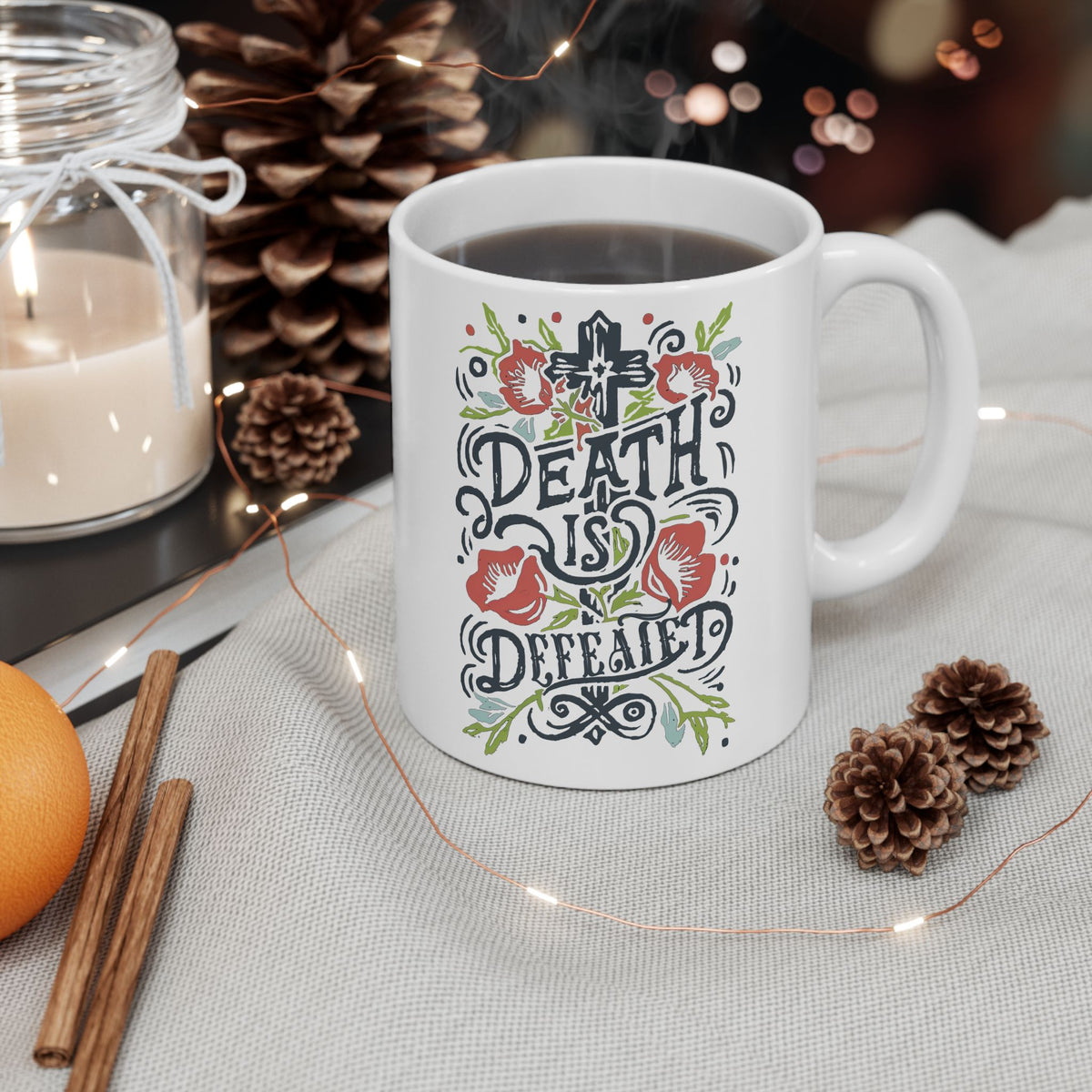 Death is Defeated Easter Christian Ceramic Mug Coffee Cup (11oz & 15oz)