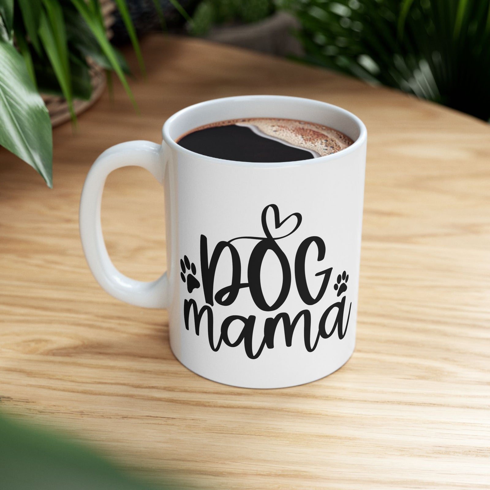 Dog Mama Cute Dog Mom Ceramic Mug Coffee Cup (11oz & 15oz)