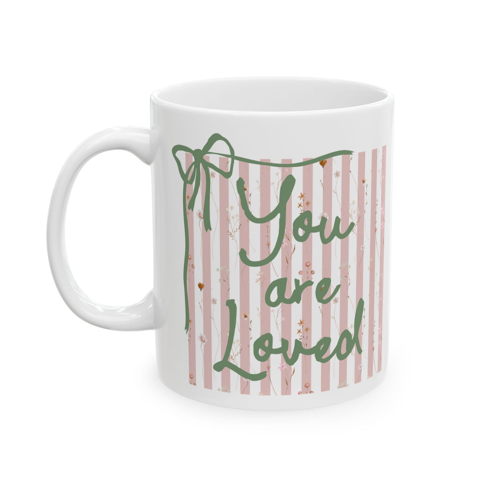 You are Loved John 3:16 Inspirational Ceramic Mug Coffee Cup (11oz & 15oz)