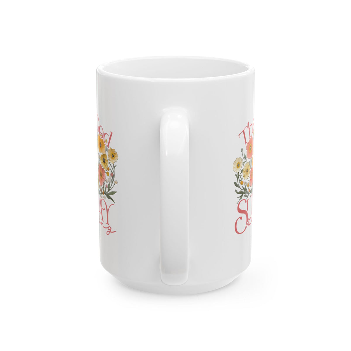 Thank God for Sunday Morning Christian Ceramic Mug Coffee Cup (11oz & 15oz)