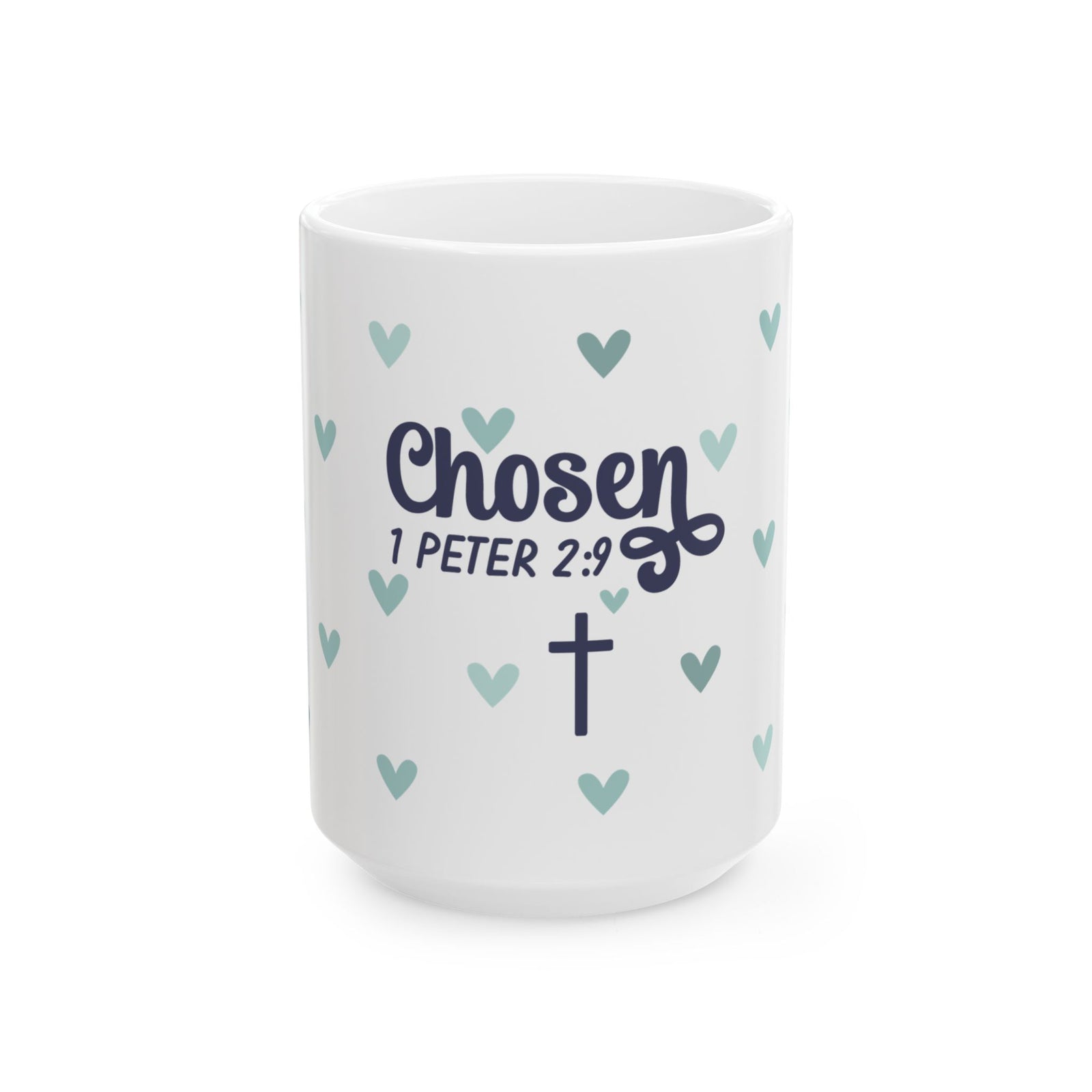 Chosen 1 Peter 2:9 Christian Coffee Mug — Faith Scripture Ceramic Mug (11oz, 15oz)