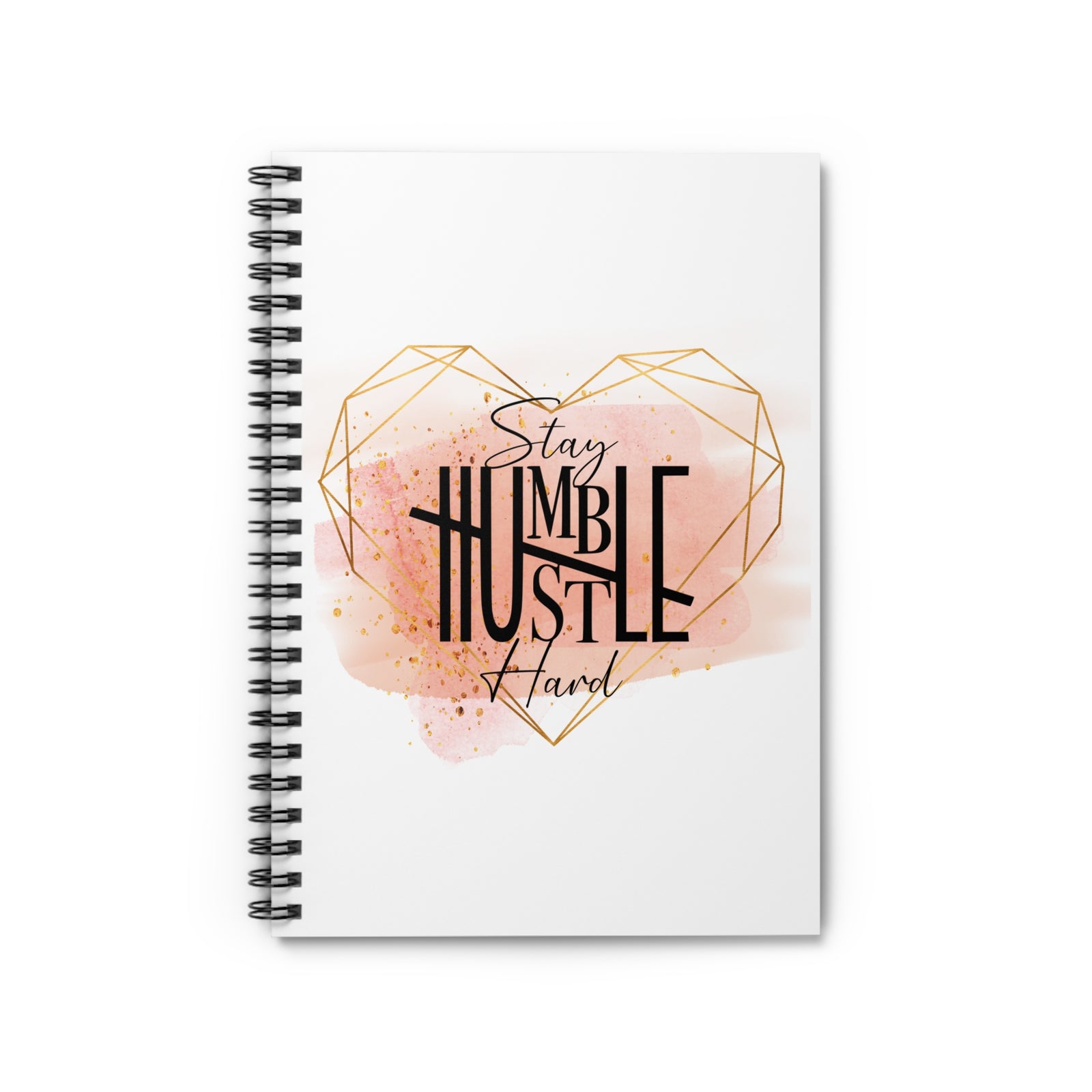 Stay Humble Hustle Hard Spiral Notebook Motivational Ruled Journal