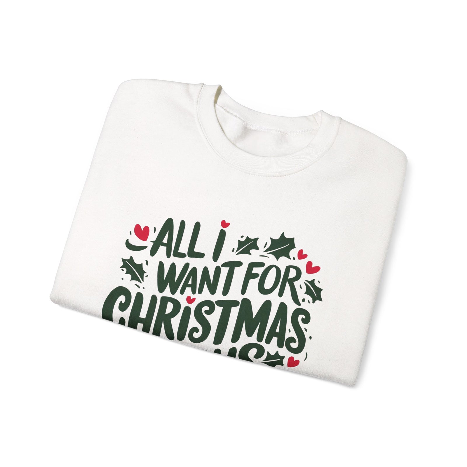 All I Want for Christmas is Jesus Christian Crewneck Unisex Sweatshirt