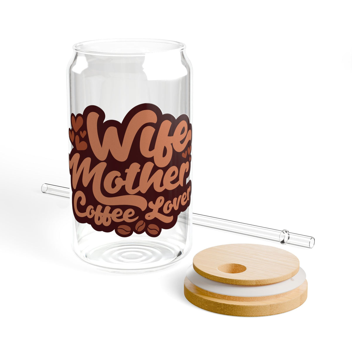 Wife Mother Coffee Lover Sipper Glass 16oz Reusable Drink Jar with Lid & Straw
