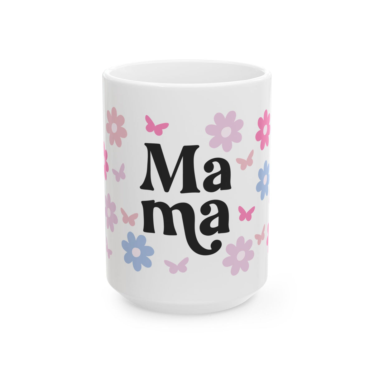 Mama Floral Cute Ceramic Mug Coffee Cup (11oz & 15oz)
