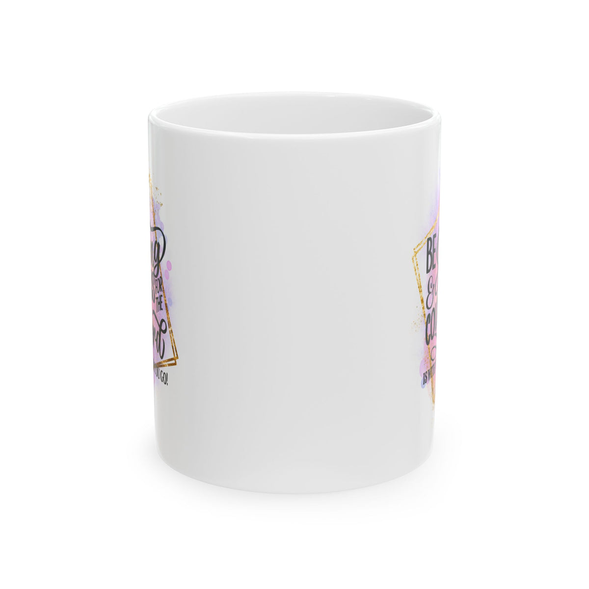 Be Strong & Courageous Christian Mug — Pink Watercolor Coffee Cup (11oz, 15oz) - Sydney So Sweet