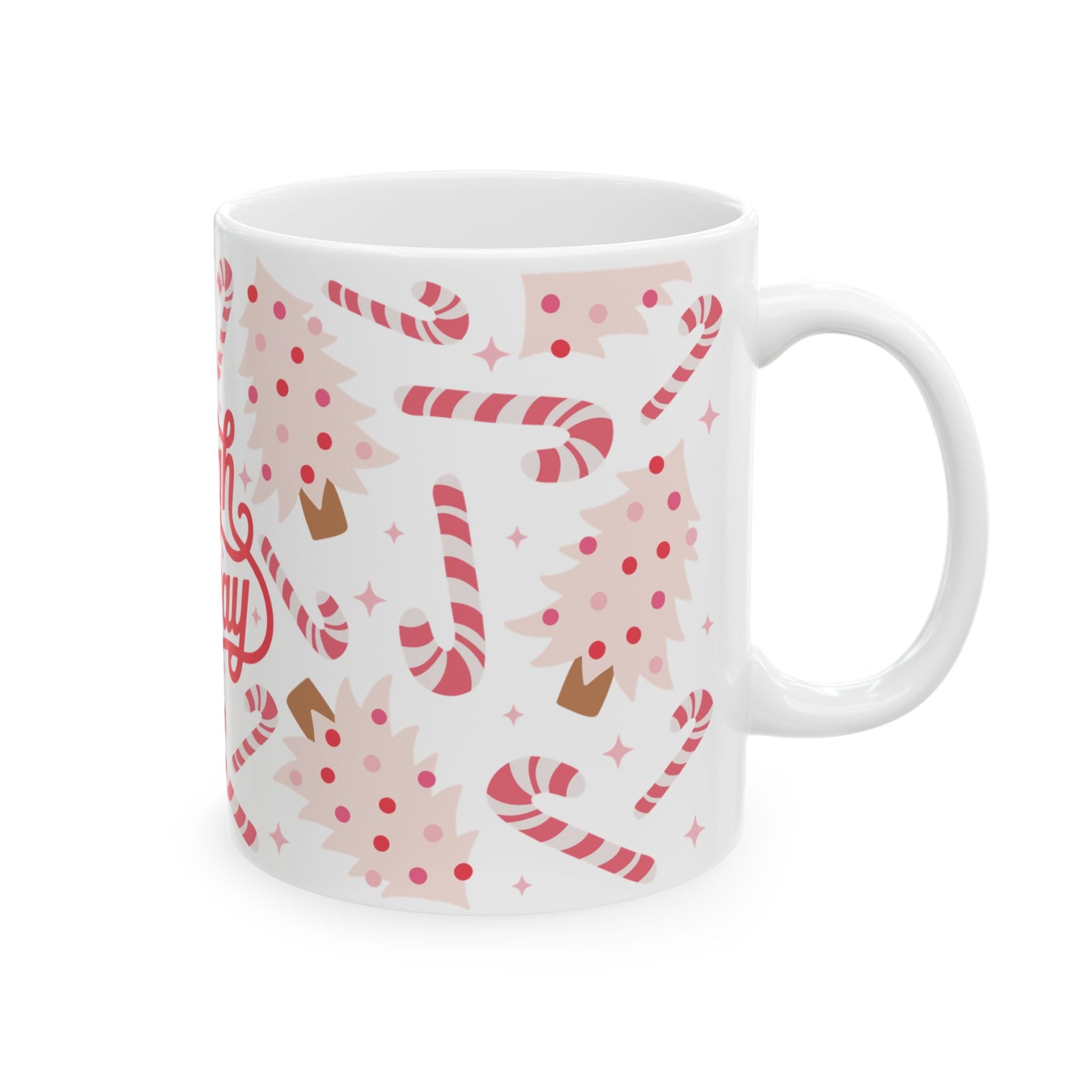 Sleigh All Day Christmas Ceramic Mug Coffee Cup (11oz & 15oz)