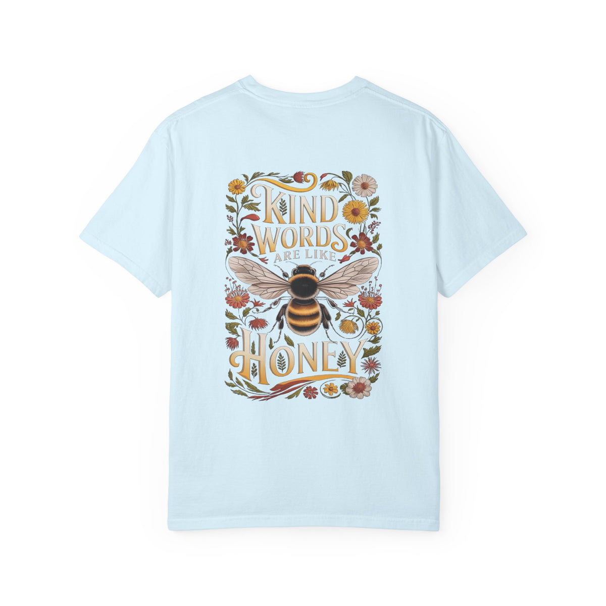 Kind Words are Like Honey T-Shirt Proverbs Bee Floral Tee