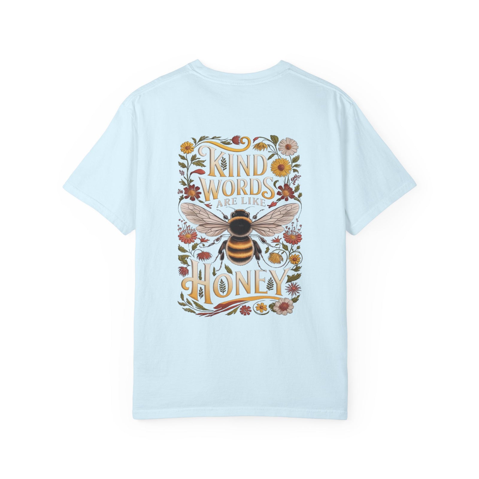 Kind Words are Like Honey T-Shirt Proverbs Bee Floral Tee