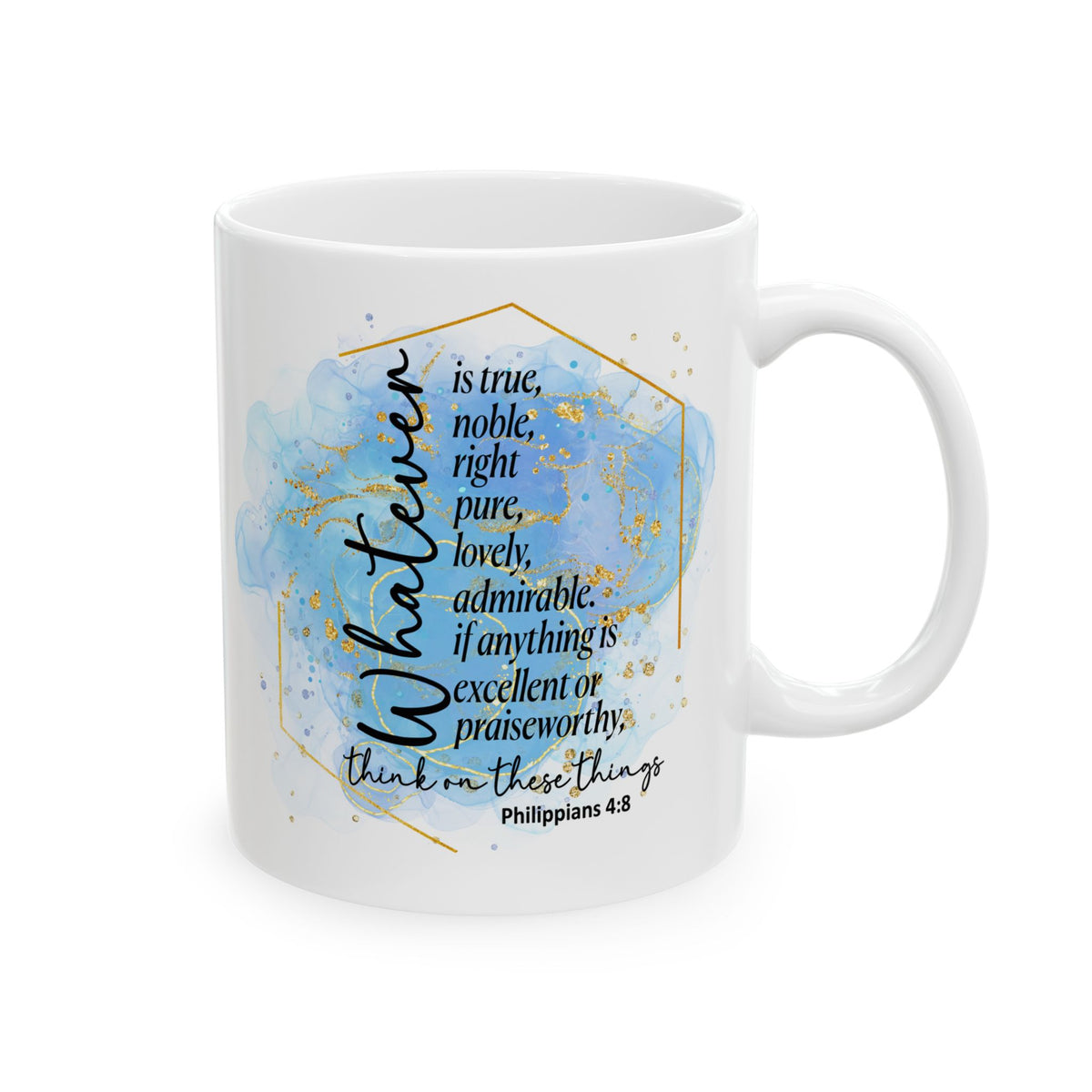 Think on These Things Philippians 4:8 Christian Mug — Blue Watercolor Coffee Cup (11oz, 15oz)