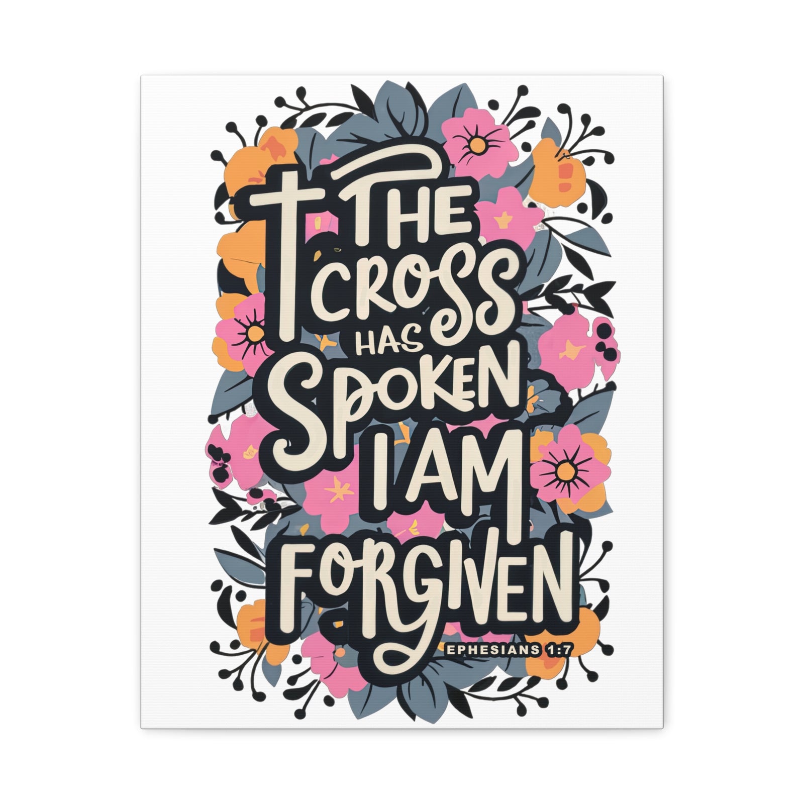 The Cross Has Spoken I Am Forgiven Canvas Wall Art Christian Scripture Decor