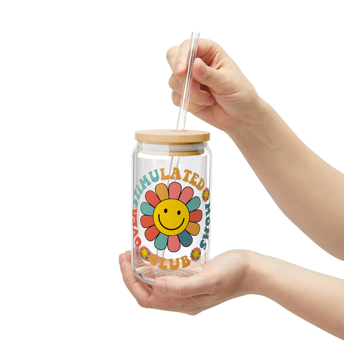 Smiley Flower Overstimulated Moms Club Sipper Glass 16oz Reusable Drink Jar with Lid & Straw