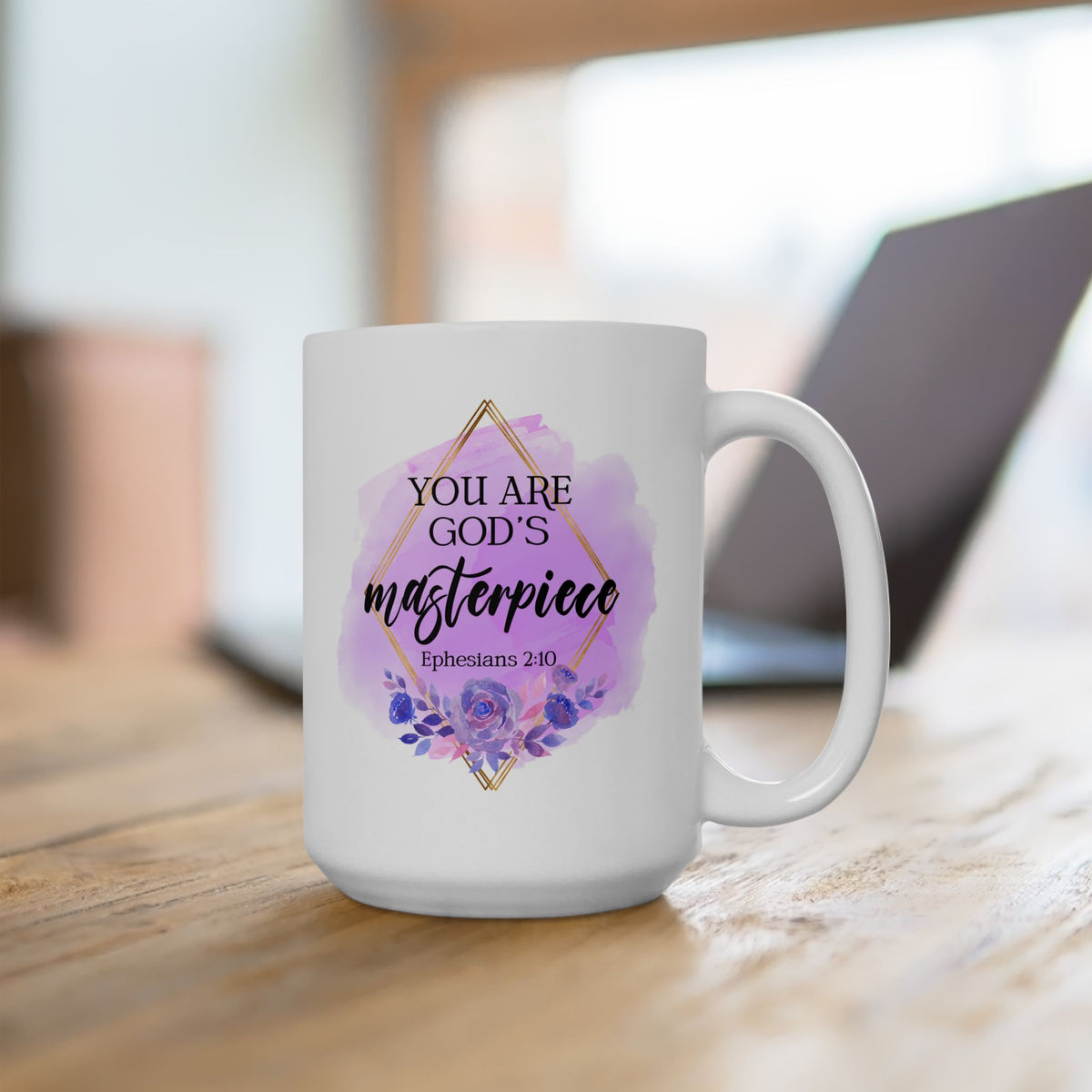 Ceramic Mug – Watercolor Floral You Are My God's Masterpiece Ephesians 2:10 Inspirational Coffee Cup (11oz, 15oz) - Sydney So Sweet