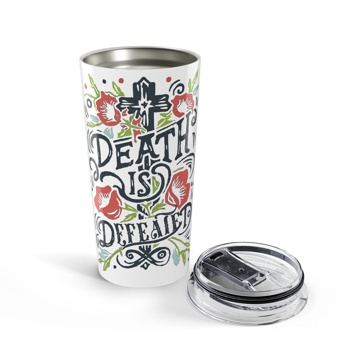 Death Is Defeated 20oz Tumbler Christian Easter Travel Mug