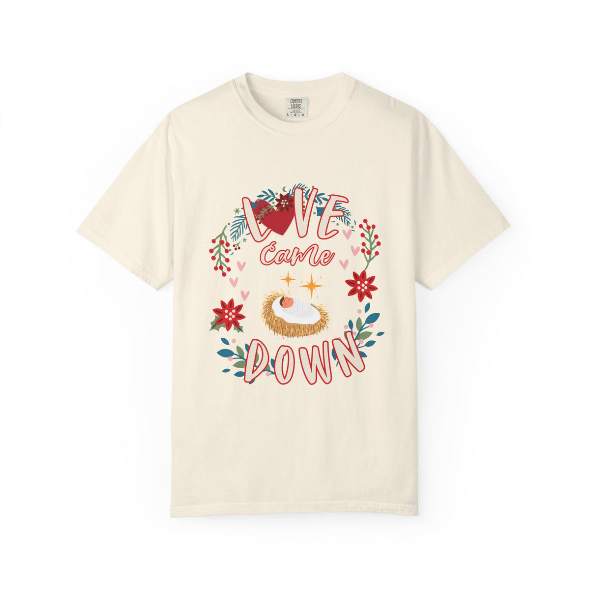 Love Came Down Christmas T-Shirt Christian Graphic Tee
