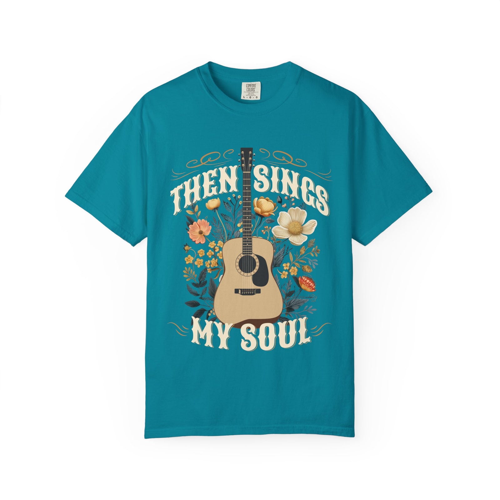 Then Sings My Soul T-Shirt Acoustic Guitar Music Floral Tee