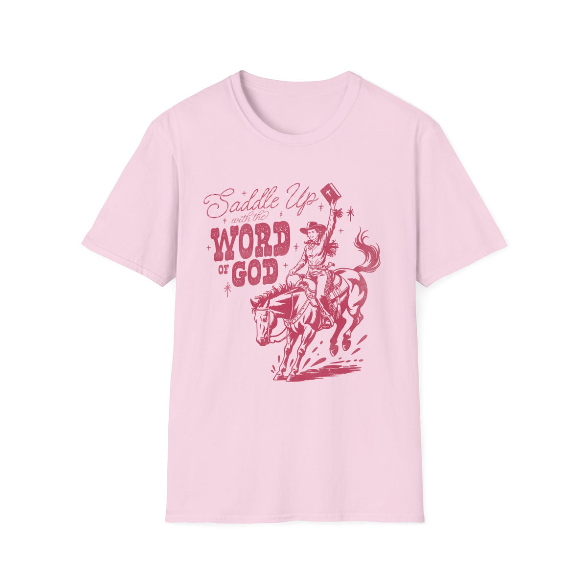Saddle Up on the Word of God Bible Cowgirl T-Shirt Christian Western Tee