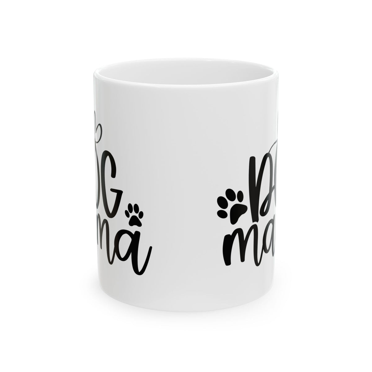 Dog Mama Cute Dog Mom Ceramic Mug Coffee Cup (11oz & 15oz)
