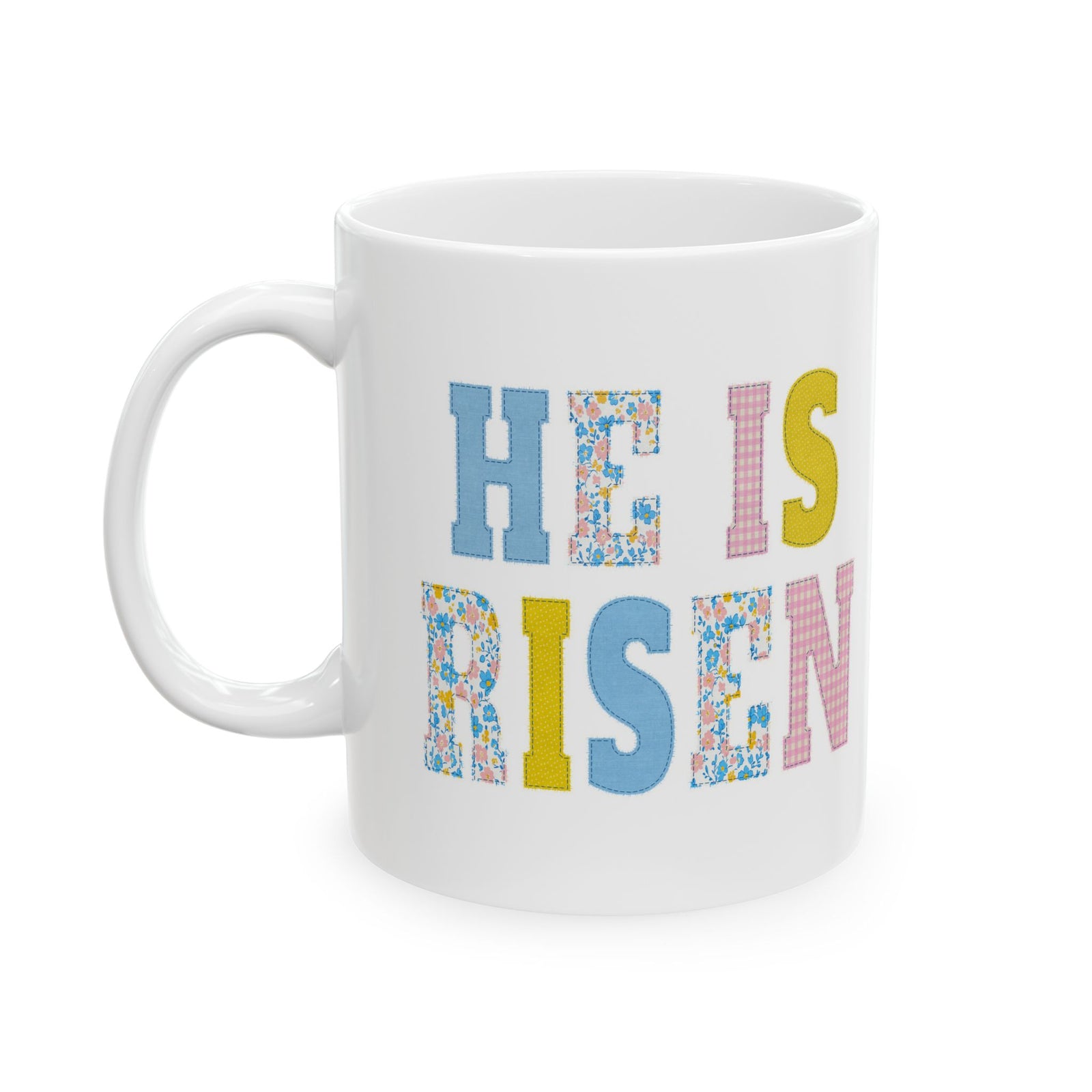 He is Risen Cross Floral Patchwork Ceramic Mug Coffee Cup (11oz & 15oz)