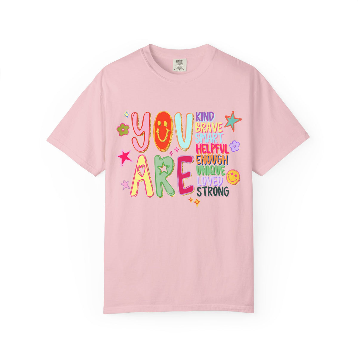 You Are Inspirational Graphic T-Shirt Positive Affirmation Tee